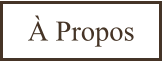 À Propos